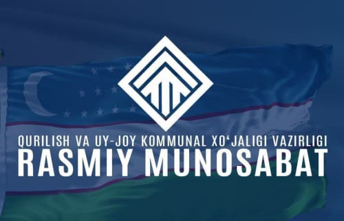 Qurilish va uy-joy kommunal xo‘jaligi vazirligi (Rasmiy munosabat)