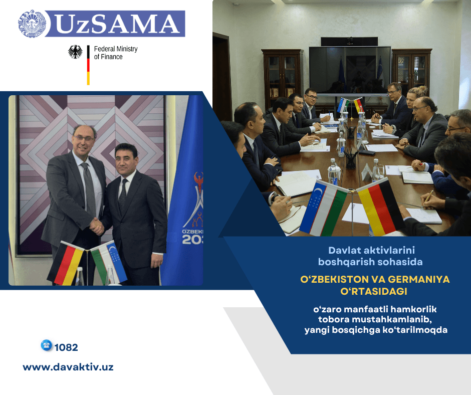 Davlat aktivlarini boshqarish sohasida O‘zbekiston va Germaniya o‘rtasidagi o‘zaro manfaatli hamkorlik tobora mustahkamlanib, yangi bosqichga ko‘tarilmoqda